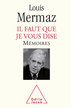 Il faut que je vous que dise - Mémoires