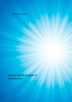 Light - Reason and Destination of Freemasonry