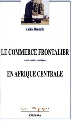 Le commerce frontalier en Afrique centrale