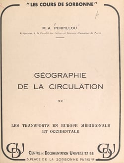 Géographie de la circulation - Les transports en Europe méridionale et occidentale