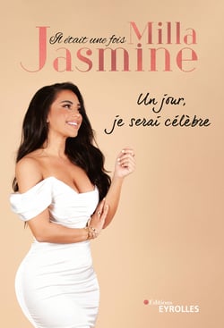 Il était une fois Milla Jasmine - Un jour, je serai célèbre