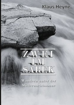 Zwei im Sarek - Wandern unter der Mitternachtssonne