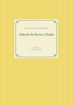 Akkorde für Bariton-Ukulele (G-Stimmung) - (Grifftabellen, Tabs) Ausgabe L (für Linkshänder)