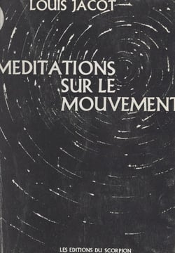 Méditations sur le mouvement