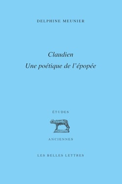 Claudien - Une poétique de l’épopée