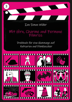 Mit Hirn, Charme und Fermone - Filmriss - Hommage für Mit Schirm, Charme und Melone, Remington Steele, Fringe, Sledge Hammer, Batman, Westworld
