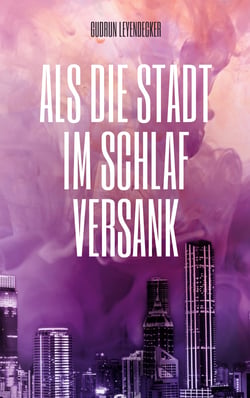 Als die Stadt im Schlaf versank - Liebe und mehr