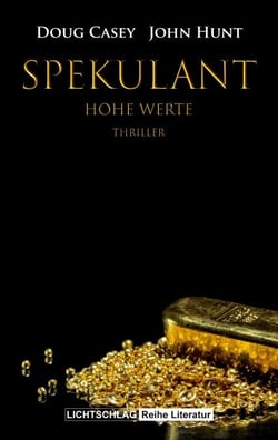 Spekulant - Hohe Werte