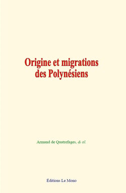 Origine et migrations des Polynésiens