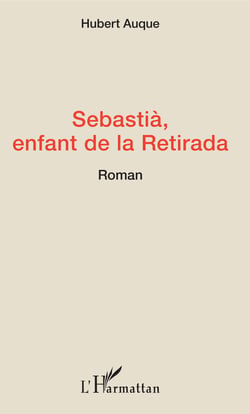 Sebastià, enfant de la Retirada - Roman