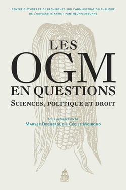 Les OGM en questions - Sciences, politique et droit