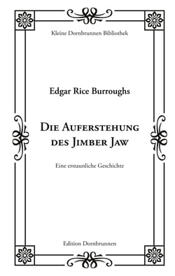 Die Auferstehung des Jimber Jaw - Eine erstaunliche Geschichte
