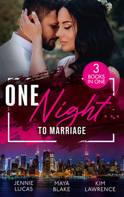 One Night… To Marriage - To Love, Honour and Betray / One Night with Gael / One Night to Wedding Vows