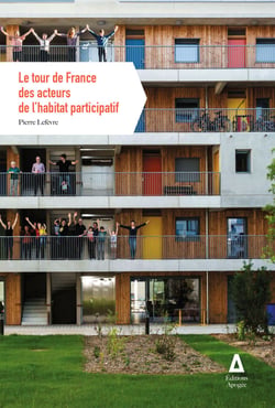 Le tour de France des acteurs de l'habitat participatif