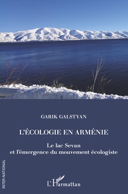 L'écologie en Arménie - Le lac Sevan et l'émergence du mouvement écologiste