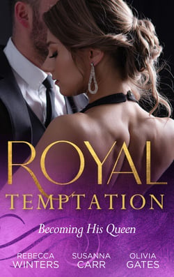 Royal Temptation: Becoming His Queen - Becoming the Prince's Wife (Princes of Europe) / Prince Hafiz's Only Vice / Temporarily His Princess