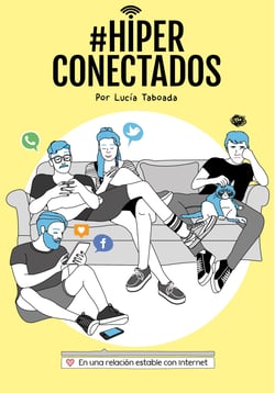 #Hiperconectados - En una relación estable con Internet