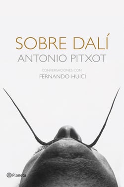 Sobre Dalí - Conversaciones con Fernando Huici