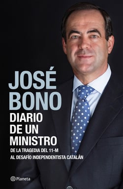 Diario de un ministro - De la tragedia del 11-M al desafío independentista catalán