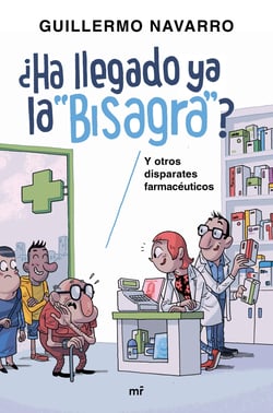 ¿Ha llegado ya la "bisagra"? - y otros disparates farmacéuticos
