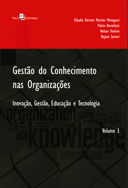 Gestão do Conhecimento nas Organizações - Inovação, Gestão, Educação e Tecnologia