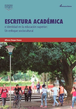 Escritura académica e identidad en la educación superior - Un enfoque sociocultural