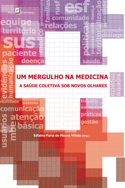 Um mergulho na Medicina: A saúde coletiva sob novos olhares