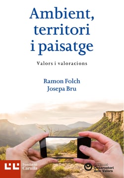 Ambient, territori i paisatge - Valors i valoracions