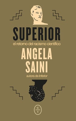 Superior - El retorno del racismo científico