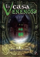 La casa venenosa