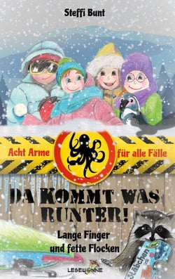 Da kommt was runter! - Lange Finger und fette Flocken - Winterzeit mit den "Acht Armen für alle Fälle"