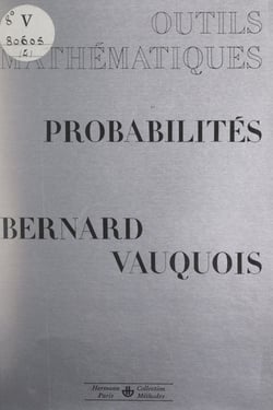 Outils mathématiques de la physique et de la chimie (4). Probabilités - Avec 31 exercices et 8 problèmes