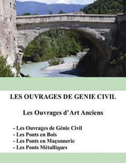Les ouvrages de génie civil - Les Ouvrages d'Art  Anciens