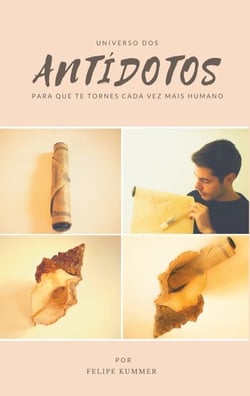 Antídotos - Para Que Te Tornes Cada Vez Mais Humano