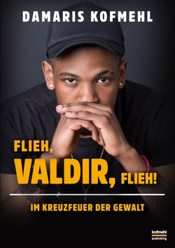 Flieh, Valdir, flieh! - Im Kreuzfeuer der Gewalt