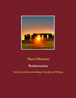 Reinkarnation - Nachweis und Zusammenhänge, Dynamik und Wirkung