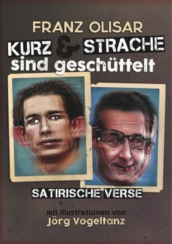 Kurz und Strache sind geschüttelt - Satirische Verse