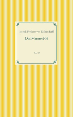 Das Marmorbild - Band 19