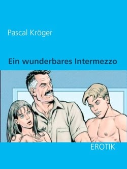 Ein wunderbares Intermezzo
