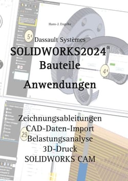 SOLIDWORKS 2024 Bauteile - Anwendungen