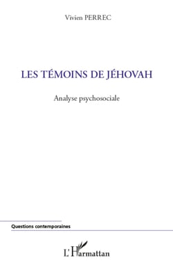 Les témoins de Jéhovah - Analyse psychosociale