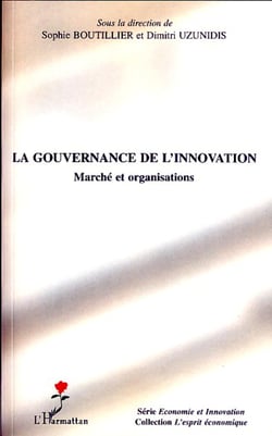 La gouvernance de l'innovation - Marché et organisations