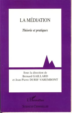 La médiation - Théorie et pratiques