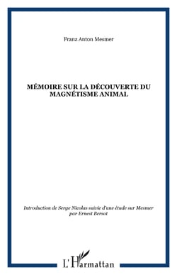 Mémoire sur la découverte du magnétisme animal