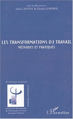 Les transformations du travail - Méthodes et pratiques