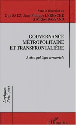 Gouvemance métropolitaine et transfrontalière - Action publique territoriale