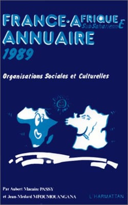 France-Afrique subsaharienne : annuaire 1989 - Organisations sociales et culturelles