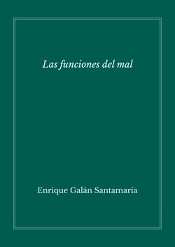 Las funciones del mal