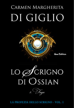 Lo scrigno di Ossian. Ep. #2 di 2 - Fuga