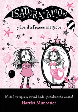 Isadora Moon - Isadora Moon y los disfraces mágicos